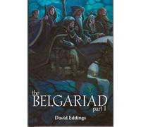 The Belgariad, Part 1 (Books 1-3): Pawn of Prophecy, Queen of Sorcery, Magician's Gambit