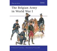 The Belgian Army in World War I: No. 452 (Men-at-Arms)