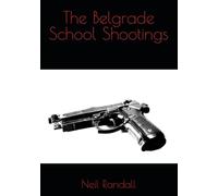 The Belgrade School Shootings