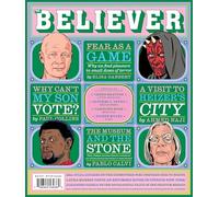 The Believer Issue 146: Summer 2024