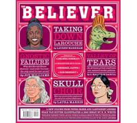 The Believer Issue 153: Spring 26