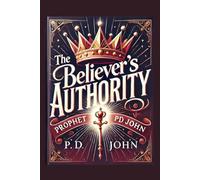 THE BELIEVER'S AUTHORITY