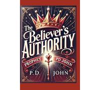 THE BELIEVER'S AUTHORITY