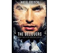 The Believers: The Breeders Book 2: Volume 2 (The Breeders Series)