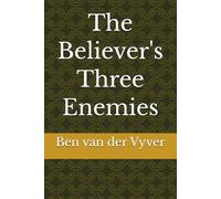 The Believer's Three Enemies