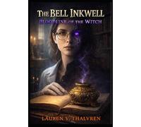 The Bell Inkwell: Bloodline of the Witch (Paranormal Romance)