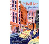 The Bell Jar : The Illustrated Edition