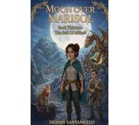 The Bell Of Millard: 13 (Moon Over Marisol)