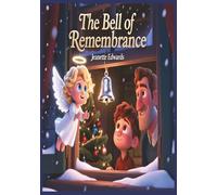 The Bell of Remembrance (Constance The Angel)