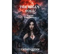 The Bell’s Toll: Book one Cursed Mountain (صدای ناقوس)