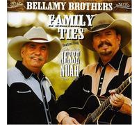 The Bellamy Brothers - Featuring Jesse & Noah - Family Ties