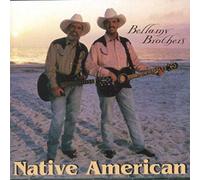 The Bellamy Brothers - Native American (1995)