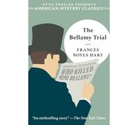 The Bellamy Trial: 0 (An American Mystery Classic)