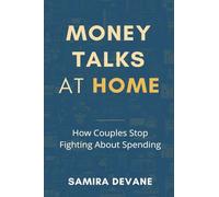 The Bellamy trial: How Couples Stop Fighting About Spending: Build shared rules and reduce money conflict