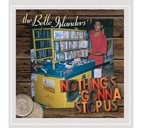 The Belle Islanders - Nothing's Gonna Stop Us