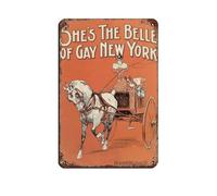 The Belle of Gay New York Retro Poster Metal Tin Sign Chic Art Retro Iron Painting Bar People Cave Cafe Family Garage Poster Wall Decoration 8x12inch(20x30cm)