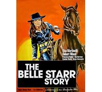 The Belle Starr Story