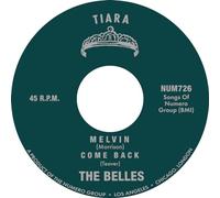 The Belles - Melvin b/w Come Back