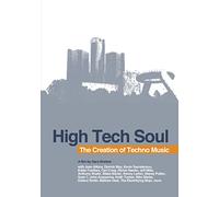The Belleville Three - High Tech Soul: The Creation Of Techno Music [DVD] [2015]