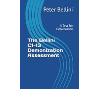 The Bellini C1-13 Demonization Assessment: A Test for Deliverance