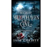 The Bells of Bloodhaven Cove: A Vampire Romantasy (Bloodhaven Cove Series)
