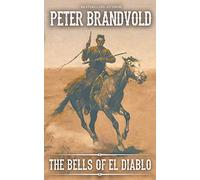The Bells of El Diablo