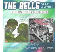 The Bells - Stay Awhile