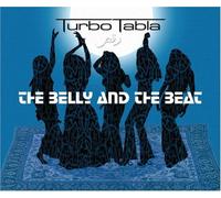 The Belly and The Beat by Turbo Tabla (2013-05-03)