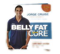 The Belly Fat Cure: No Dieting with the NEW Sugar / Carb Approved Foods