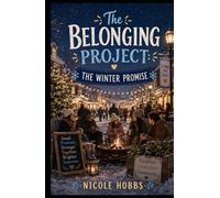 The Belonging Project: The Winter Promise (The Belonging Series)