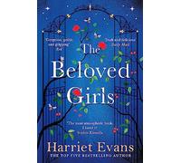 The Beloved Girls: The immersive, beguiling story of one unforgettable summer, with an OMG twist in the tale