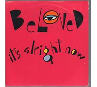 The Beloved - It's Alright Now