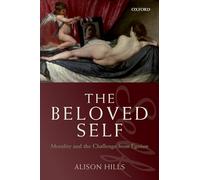 The Beloved Self: Morality And The Challenge From Egoism