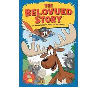 The Beloved Story of The Adventures of Rocky and Bullwinkle