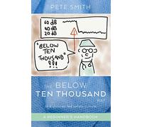 The Below Ten Thousand Way to a clinician-led safety culture