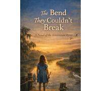The Bend They Couldn't Break (The Crooked River Trilogy)