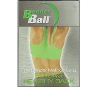 The Bender Method for a Strong Healthy Back Dvd! Bender Ball