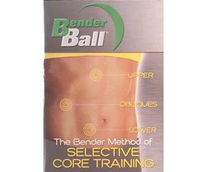 The Bender Method of Selective Core Training Dvd! Bender Ball