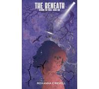 The Beneath: Behind The Wall: Book One: 1