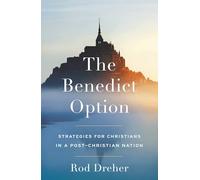 The Benedict Option