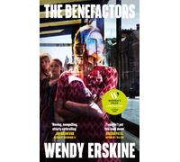 The Benefactors : Longlisted for the 2026 Women's Prize for Fiction