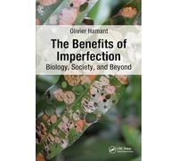 The Benefits of Imperfection: Biology, Society, and Beyond
