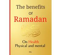 The benefits of Ramadan: On physical and mental health, this Ramadan planner will guide you throughout the sacred month. Don't forget prayer schedules ... activities thanks to our easy planner