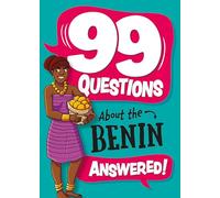 The Benin (99 Questions About)