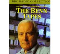 The Benn Tapes (BBC Radio Collection)