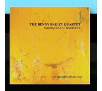 The Benny Bailey Quartet - I Thought About You