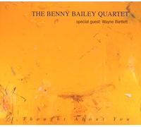 The Benny Bailey Quartet - I Thought About You [German Import]