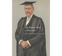 The Benson Diary : I: 1885-1906; II: 1907-1925
