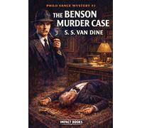 The Benson Murder Case: An Impact Book: 1 (Philo Vance Mystery)