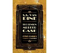 The Benson Murder Case (Flame Tree Collectable Crime Classics)